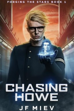 Chasing Howe (Forging the Stars 1)