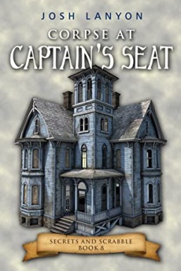 Corpse at Captain's Seat (Secrets and Scrabble #8)