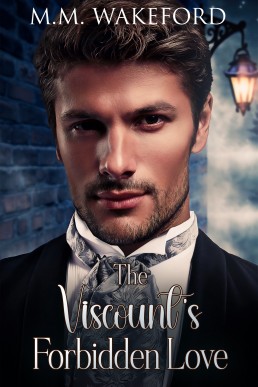 The Viscount's Forbidden Love (The Stanton Legacy 4)