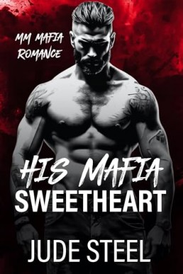 His Mafia Sweetheart (His Mafia Men 2)