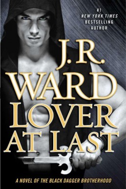 Lover At Last (Black Dagger Brotherhood #11)