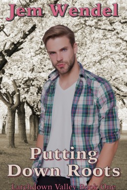 Putting Down Roots (Larchdown Valley 1)