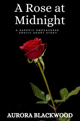 A Rose At Midnight