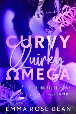 Curvy Quirky Omega (You Think You're Slick? Book 3)