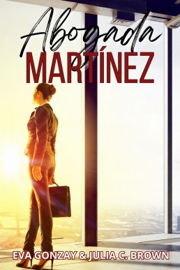 Abogada Martínez (Aliadas nº 3) (Spanish Edition)