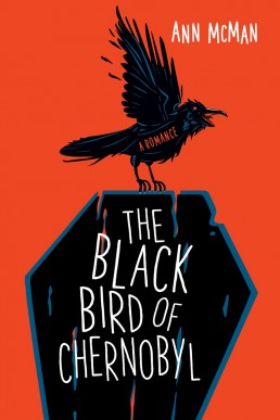 The Black Bird of Chernobyl