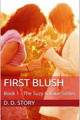 First Blush (Suzy & Katie, #1)