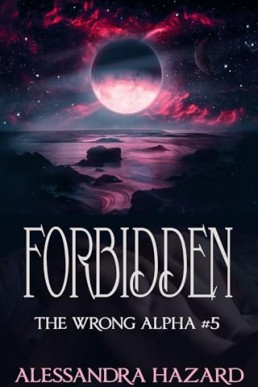 Forbidden (The Wrong Alpha 5)