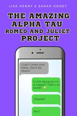 The Amazing Alpha Tau Romeo and Juliet Project (Alpha Tau 4)