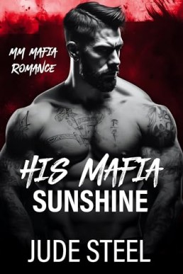 His Mafia Sunshine (His Mafia Men 3)