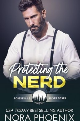 Protecting the Nerd (Forestville Silver Foxes 4)