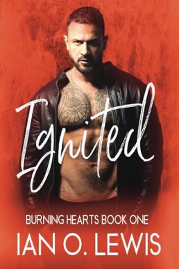 Ignited (Burning Hearts 1)