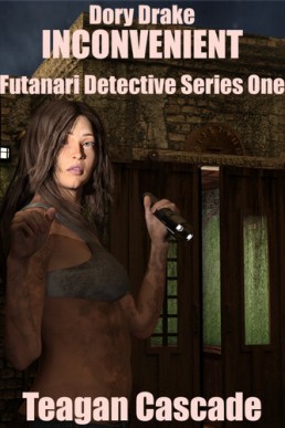 Dory Drake: Inconvenient: Futanari Detective Series One