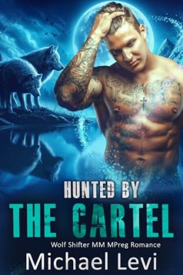 Hunted by the Cartel (Nightshade Wolves 2)