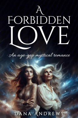 A Forbidden Love: An Age-Gap Mystical Romance