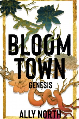 Bloom Town: Genesis (Bloom Town #1)