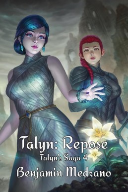 Repose (Talyn's Saga Book 4)