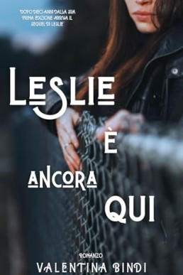 Leslie è ancora qui (Italian Edition)