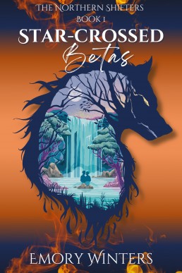 Star-Crossed Betas (The Northern Shifters 1)