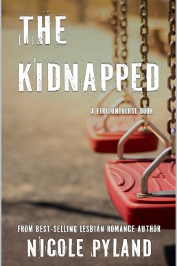 The Kidnapped (Fire Universe Book 3)