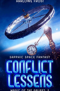 Conflict Lessens (Magic Of The Galaxy Book 3)