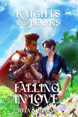 Of Knights and Books and Falling in Love (Not Original)