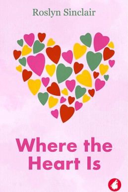 Where the Heart Is (Carlisle #3)