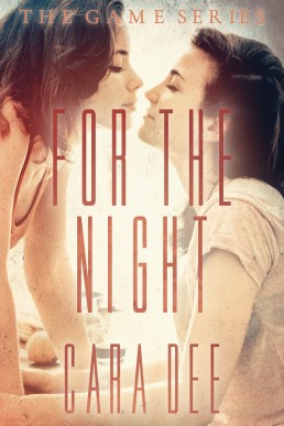 For the Night (The Game Series Book 15)