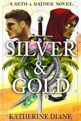 Silver & Gold (Seth & Raider 2)