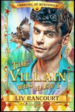 The Villain Who Wasn't (Carnival of Mysteries)