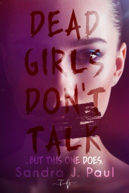 Dead Girls Don't Talk - Amazon Exclusive Edition