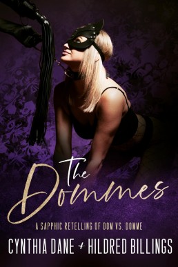 The Dommes: A Sapphic Retelling of Dom Vs. Domme