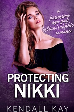 Protecting Nikki (Hers To Protect Book 1)