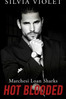 Hot Blooded (Marchesi Loan Sharks)