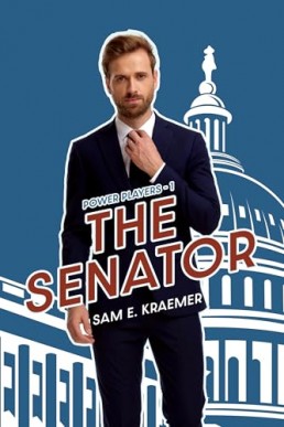 The Senator (Power Players 1)