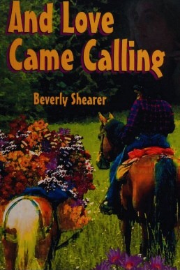 And Love Came Calling (Published 1999, no epub available)