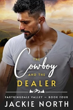 The Cowboy and the Dealer (Farthingdale Valley 4)