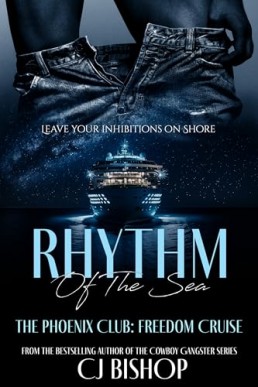 Rhythm of the Sea, Part 1 (The Phoenix Club Freedom Cruise)