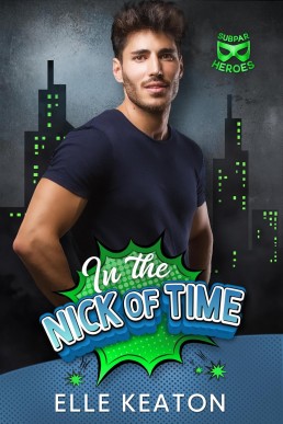 In the Nick of Time (Subparheroes 7)