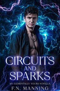 Circuits and Sparks (Elementally Yours)