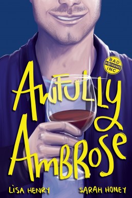 Awfully Ambrose (Bad Boyfriends Inc 1, 2024 2nd Ed.)