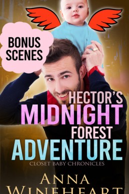 Hector's Midnight Forest Adventure (Closet Baby Chronicles #6.5)