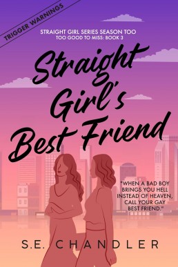 Straight Girl’s Best Friend  (Straight Girls Series Season Too Book 3)