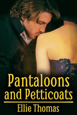 Pantaloons and Petticoats (Town Bronze 2)