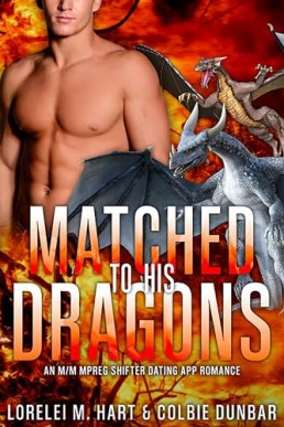 Matched To His Dragons (The Dates of Our Lives 16)