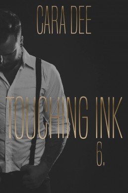 Touching Ink (Touch 6)