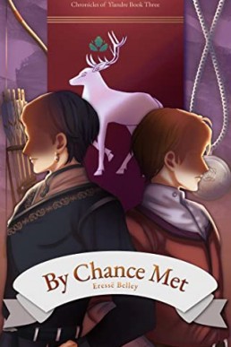 By Chance Met (Chronicles of Ylandre 3)