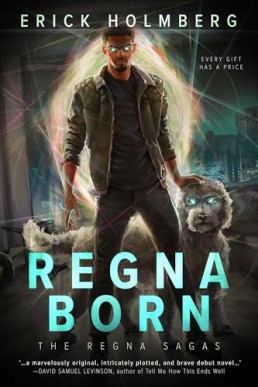 Regna Born (The Regna Sagas 1)