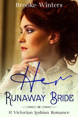 Her Runaway Bride (Hers: Victorian Lesbian Romance)