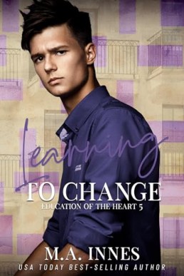 Learning to Change  (The Education of the Heart 5)